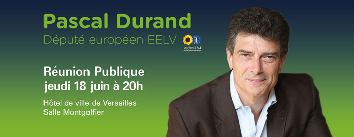 réunion publique de Pascal Durand le 18 juin 2015 à 20h Hôtel de ville de Versailles